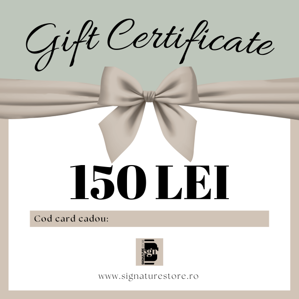 Card cadou 150 lei  - www.signaturestore.ro